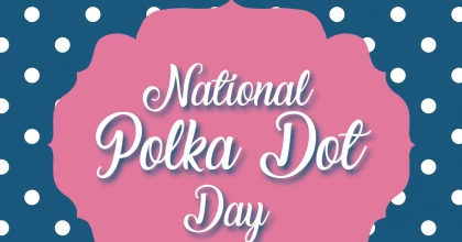 Jan 2024National Polka Dot day